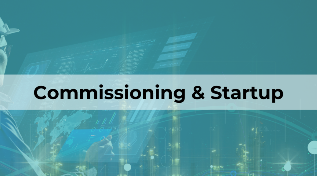 commissioning and startup